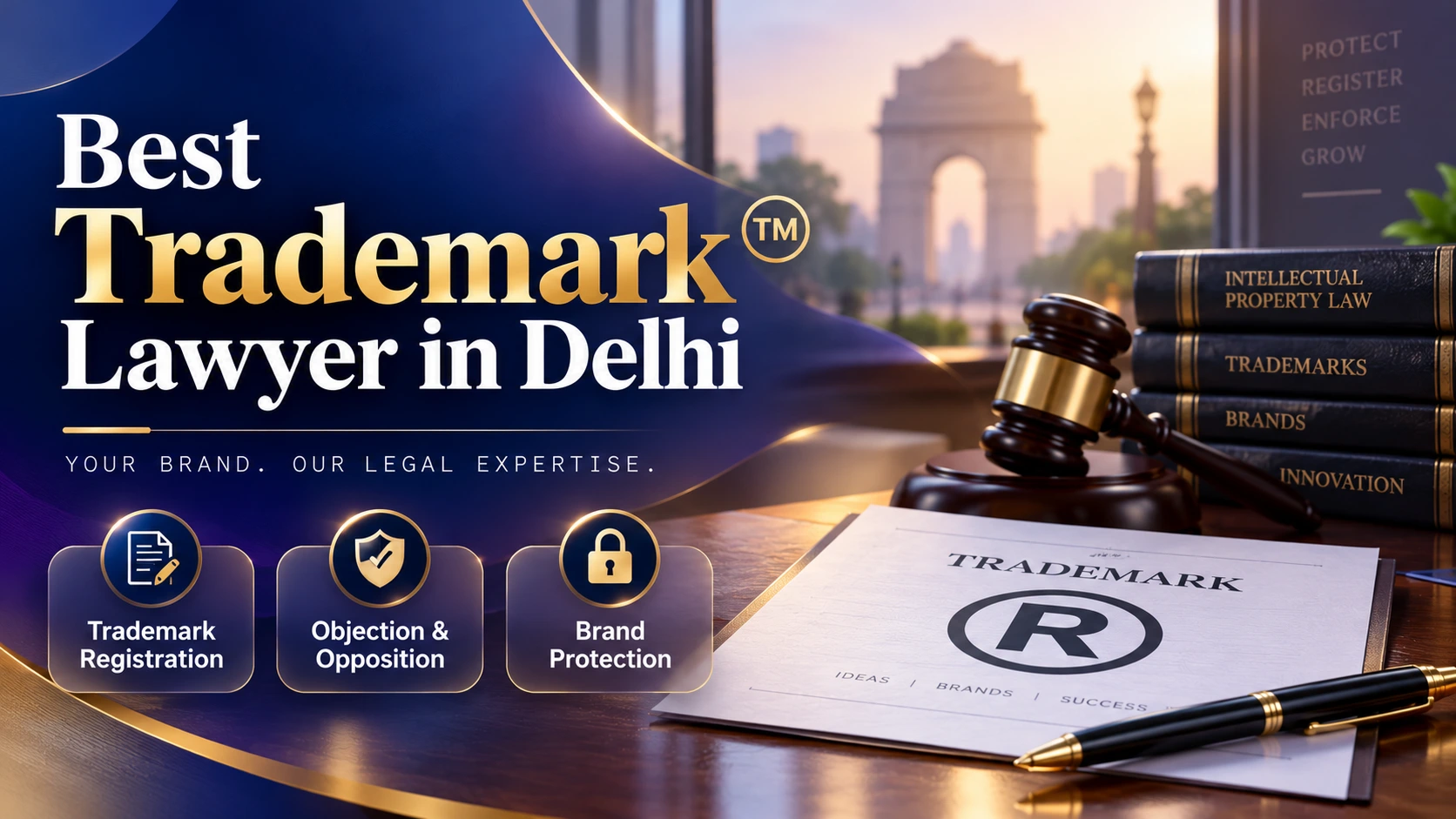 Best Trademark Lawyer in Delhi | Brand Protection